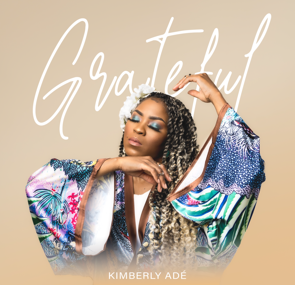 Grateful by Kimberly Ade