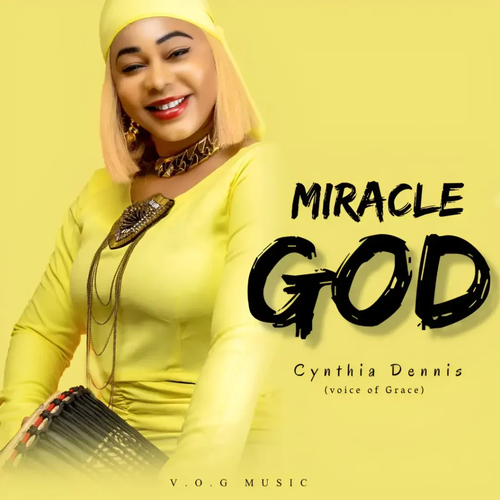 Cynthia Dennis Miracle God