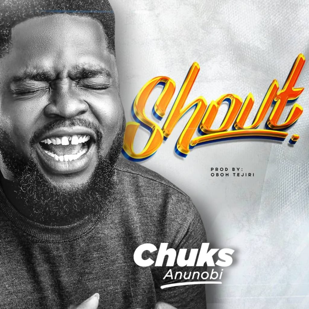 Chuks Anunobi Shout