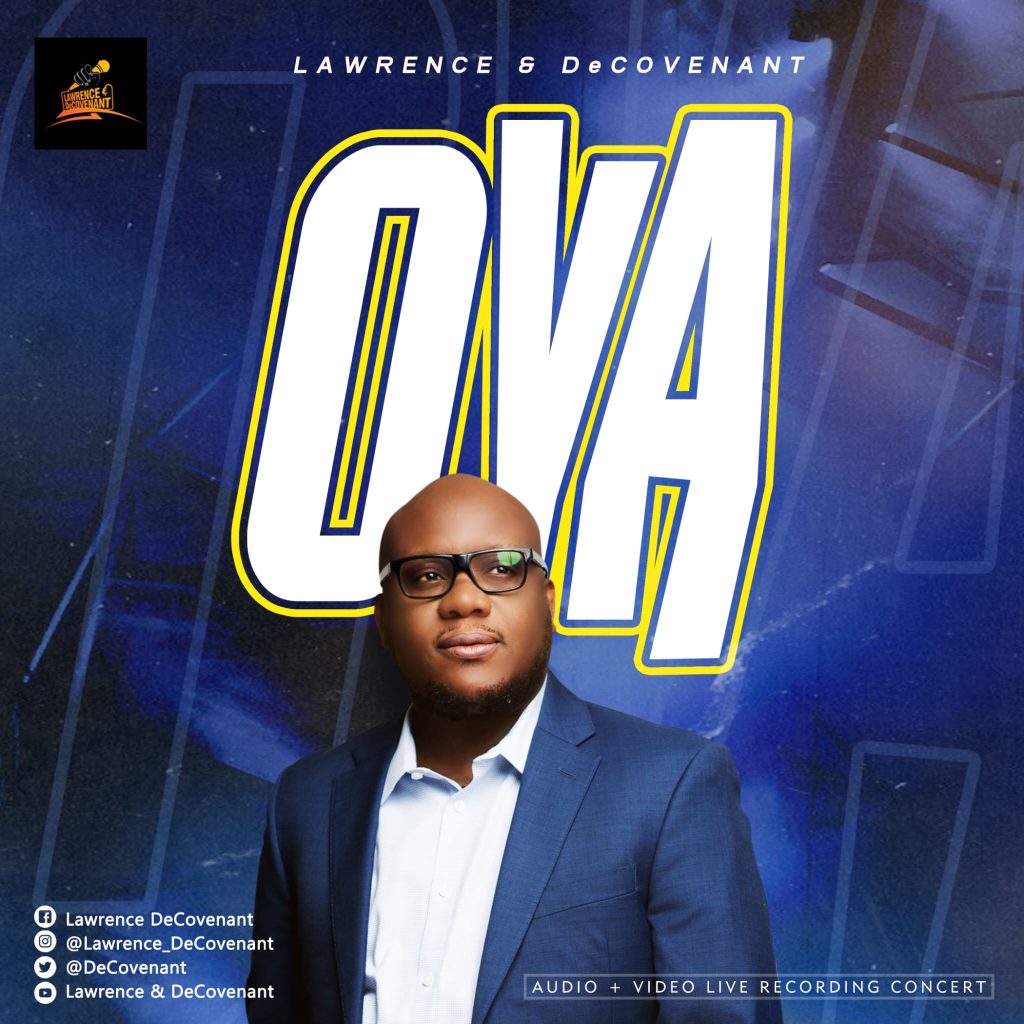 Lawrence DeCovenant Oya Live