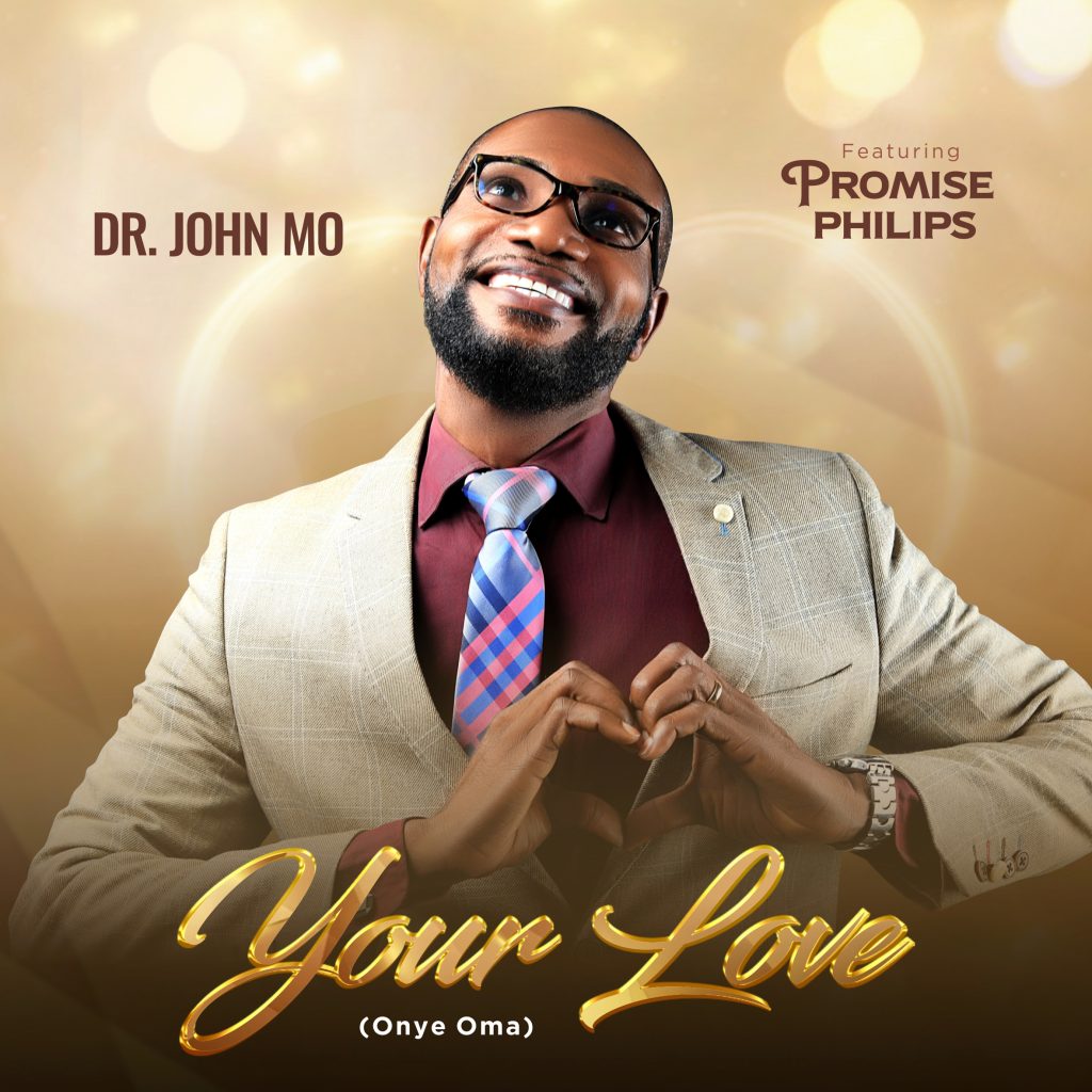 Your Love Onyeoma by Dr. John Mo